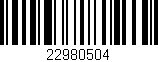 Código de barras (EAN, GTIN, SKU, ISBN): '22980504'