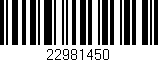 Código de barras (EAN, GTIN, SKU, ISBN): '22981450'