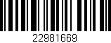 Código de barras (EAN, GTIN, SKU, ISBN): '22981669'