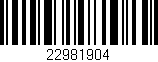 Código de barras (EAN, GTIN, SKU, ISBN): '22981904'