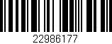 Código de barras (EAN, GTIN, SKU, ISBN): '22986177'