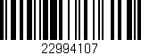 Código de barras (EAN, GTIN, SKU, ISBN): '22994107'