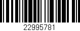 Código de barras (EAN, GTIN, SKU, ISBN): '22995781'