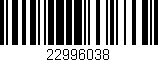Código de barras (EAN, GTIN, SKU, ISBN): '22996038'