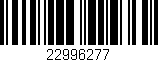 Código de barras (EAN, GTIN, SKU, ISBN): '22996277'