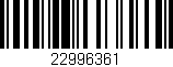 Código de barras (EAN, GTIN, SKU, ISBN): '22996361'