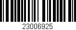 Código de barras (EAN, GTIN, SKU, ISBN): '23006925'