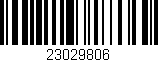 Código de barras (EAN, GTIN, SKU, ISBN): '23029806'