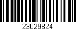 Código de barras (EAN, GTIN, SKU, ISBN): '23029824'