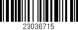 Código de barras (EAN, GTIN, SKU, ISBN): '23036715'