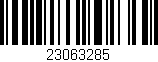 Código de barras (EAN, GTIN, SKU, ISBN): '23063285'