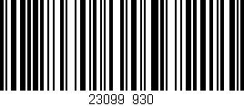 Código de barras (EAN, GTIN, SKU, ISBN): '23099/930'