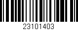Código de barras (EAN, GTIN, SKU, ISBN): '23101403'