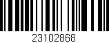 Código de barras (EAN, GTIN, SKU, ISBN): '23102868'