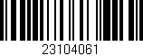 Código de barras (EAN, GTIN, SKU, ISBN): '23104061'