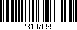 Código de barras (EAN, GTIN, SKU, ISBN): '23107695'