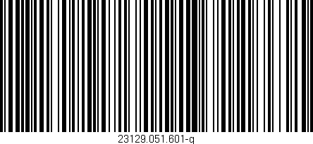 Código de barras (EAN, GTIN, SKU, ISBN): '23129.051.601-g'
