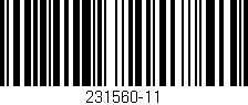 Código de barras (EAN, GTIN, SKU, ISBN): '231560-11'
