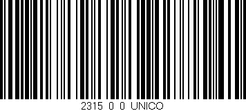 Código de barras (EAN, GTIN, SKU, ISBN): '2315_0_0_UNICO'