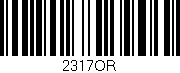 Código de barras (EAN, GTIN, SKU, ISBN): '2317OR'