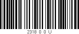 Código de barras (EAN, GTIN, SKU, ISBN): '2318_0_0_U'