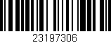 Código de barras (EAN, GTIN, SKU, ISBN): '23197306'