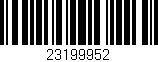 Código de barras (EAN, GTIN, SKU, ISBN): '23199952'