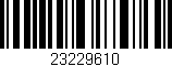 Código de barras (EAN, GTIN, SKU, ISBN): '23229610'
