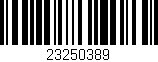 Código de barras (EAN, GTIN, SKU, ISBN): '23250389'
