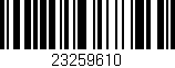 Código de barras (EAN, GTIN, SKU, ISBN): '23259610'
