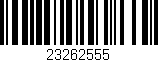 Código de barras (EAN, GTIN, SKU, ISBN): '23262555'