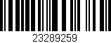 Código de barras (EAN, GTIN, SKU, ISBN): '23289259'