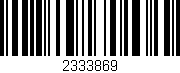 Código de barras (EAN, GTIN, SKU, ISBN): '2333869'