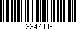 Código de barras (EAN, GTIN, SKU, ISBN): '23347998'