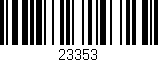 Código de barras (EAN, GTIN, SKU, ISBN): '23353'