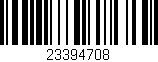 Código de barras (EAN, GTIN, SKU, ISBN): '23394708'