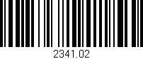Código de barras (EAN, GTIN, SKU, ISBN): '2341.02'