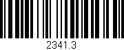 Código de barras (EAN, GTIN, SKU, ISBN): '2341.3'