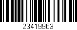 Código de barras (EAN, GTIN, SKU, ISBN): '23419963'