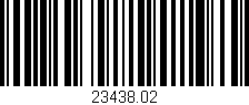 Código de barras (EAN, GTIN, SKU, ISBN): '23438.02'