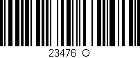 Código de barras (EAN, GTIN, SKU, ISBN): '23476_O'