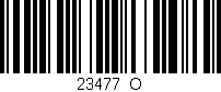Código de barras (EAN, GTIN, SKU, ISBN): '23477_O'
