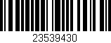 Código de barras (EAN, GTIN, SKU, ISBN): '23539430'
