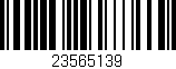 Código de barras (EAN, GTIN, SKU, ISBN): '23565139'