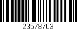 Código de barras (EAN, GTIN, SKU, ISBN): '23578703'