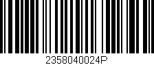 Código de barras (EAN, GTIN, SKU, ISBN): '2358040024P'