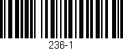 Código de barras (EAN, GTIN, SKU, ISBN): '236-1'