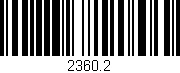 Código de barras (EAN, GTIN, SKU, ISBN): '2360.2'