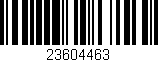 Código de barras (EAN, GTIN, SKU, ISBN): '23604463'