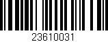 Código de barras (EAN, GTIN, SKU, ISBN): '23610031'